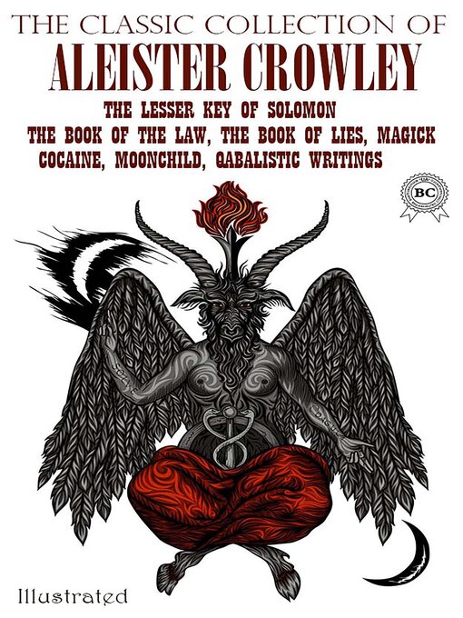 Title details for The Classic Collection of Aleister Crowley. Illustrated by Aleister Crowley - Wait list